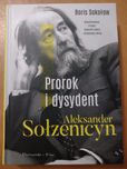 "Prorok i dysydent, Aleksander Sołżenicyn", Boris Sokołow