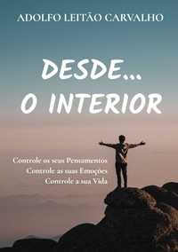 Livros novos - Desde...O Interior de Adolfo Leitão Carvalho