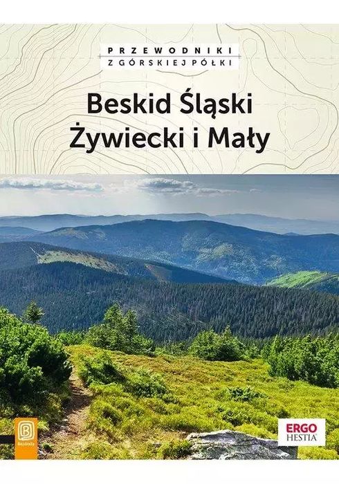 Beskid Śląski, Żywiecki i Mały. Bezdroża