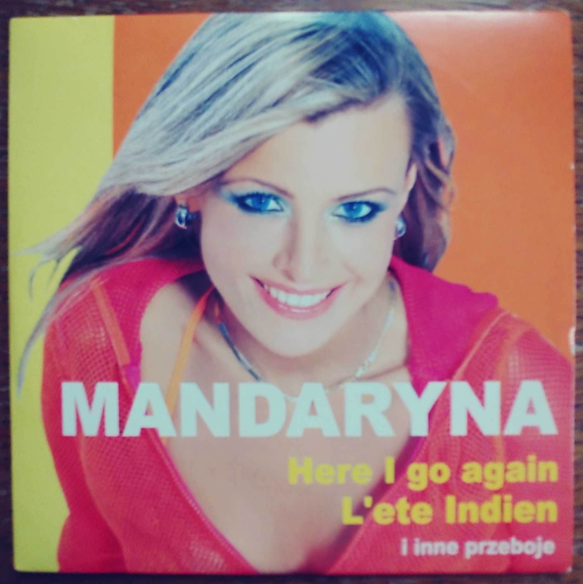 CD Mandaryna here i go again /l'ete indien