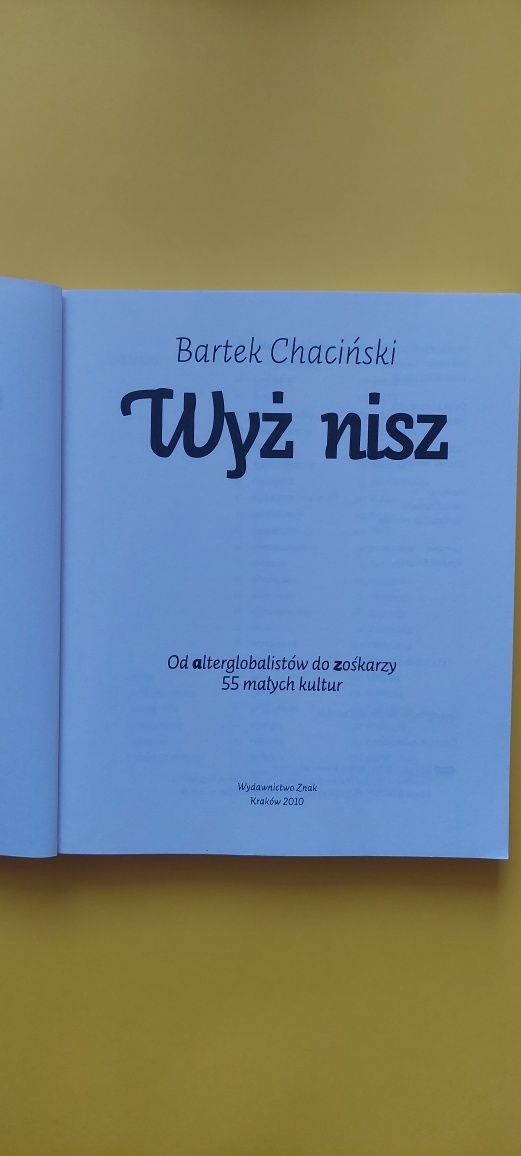 Wyż nisz Bartek Chaciński Subkultury Małe kultury zdj. Spisu treści