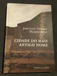 Cidade do Mais Antigo Nome/Vida e Obra de F. Pessoa