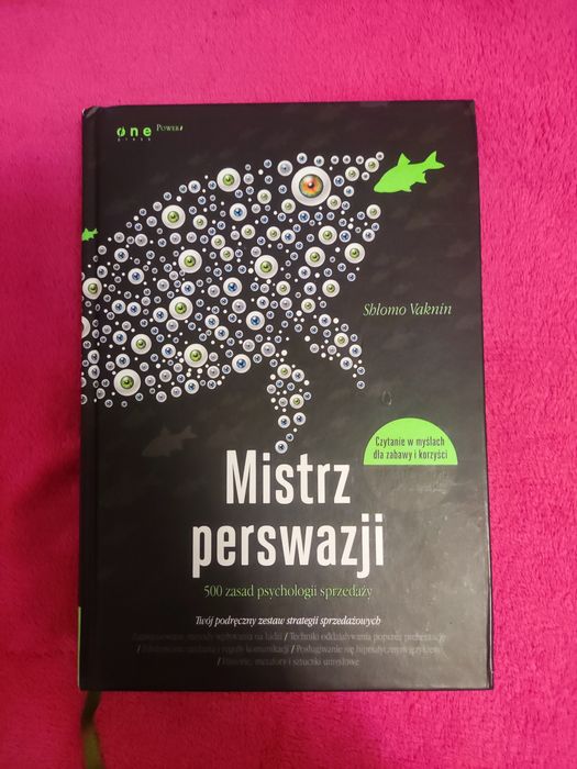 Mistrz perswazji – 500 zasad psychologii sprzedaży – Shlomo Vaknin – H