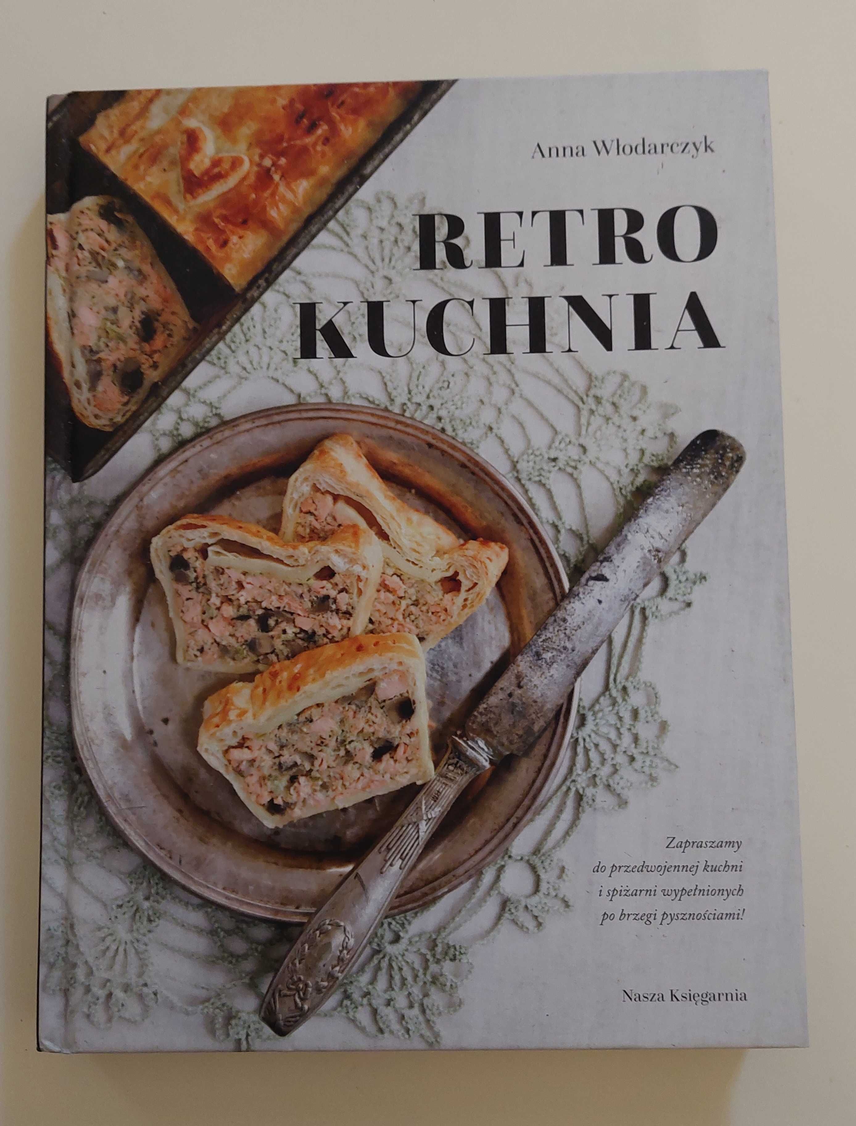 Retro kuchnia. Anna Włodarczyk