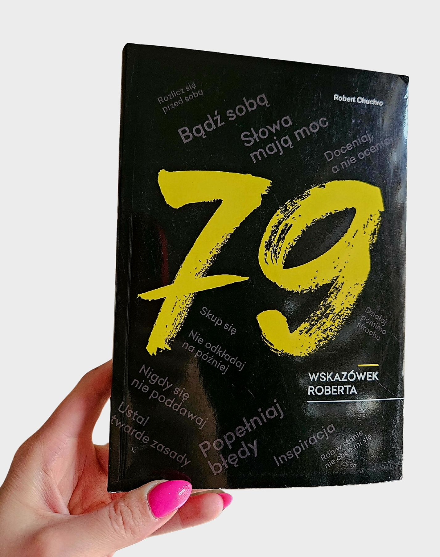 79 wskazówek Roberta Robert Chuchro +Gratis