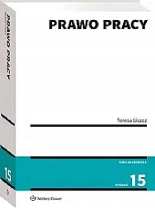 Prawo Pracy, Liszcz Teresa 77027A01549Ks