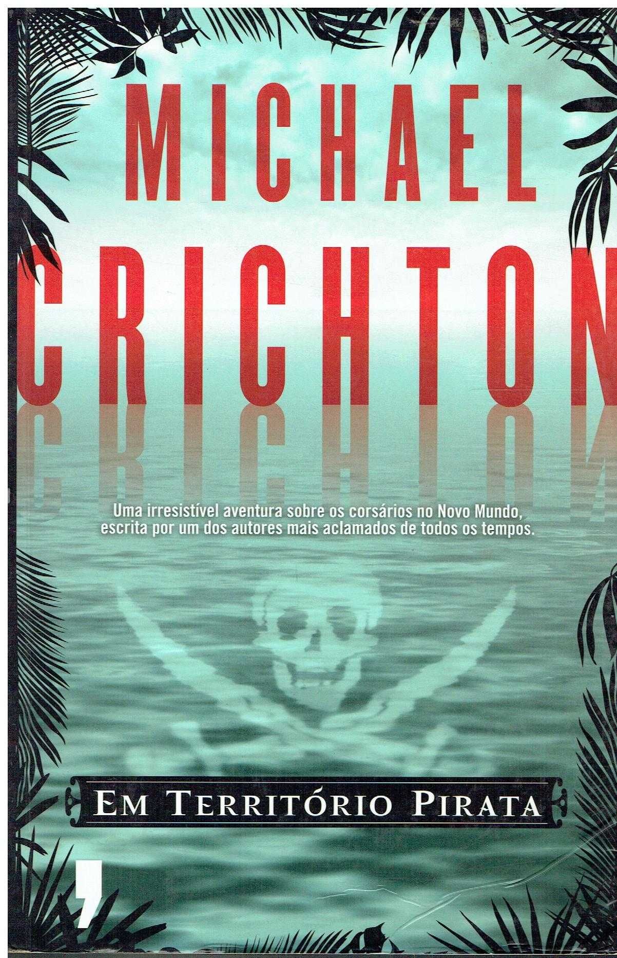 12795

Em Território Pirata
de Michael Crichton