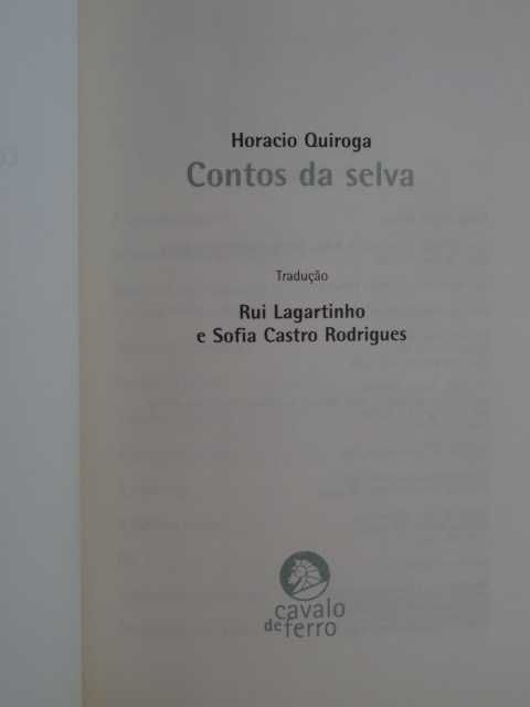 Contos da Selva de Horacio Quiroga - 1ª Edição