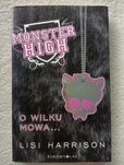 Książka Monster High "O wilku mowa..."