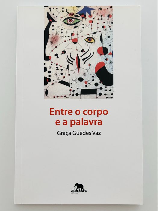 Graça Guedes de Carvalho – Entre o corpo e a palavra