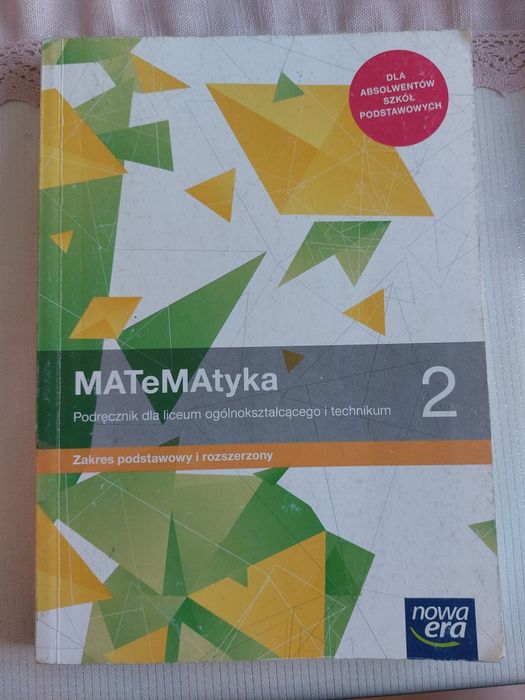 Podręcznik do matematyki 2 zakres rozszerzony i podstawowy Nowa Era