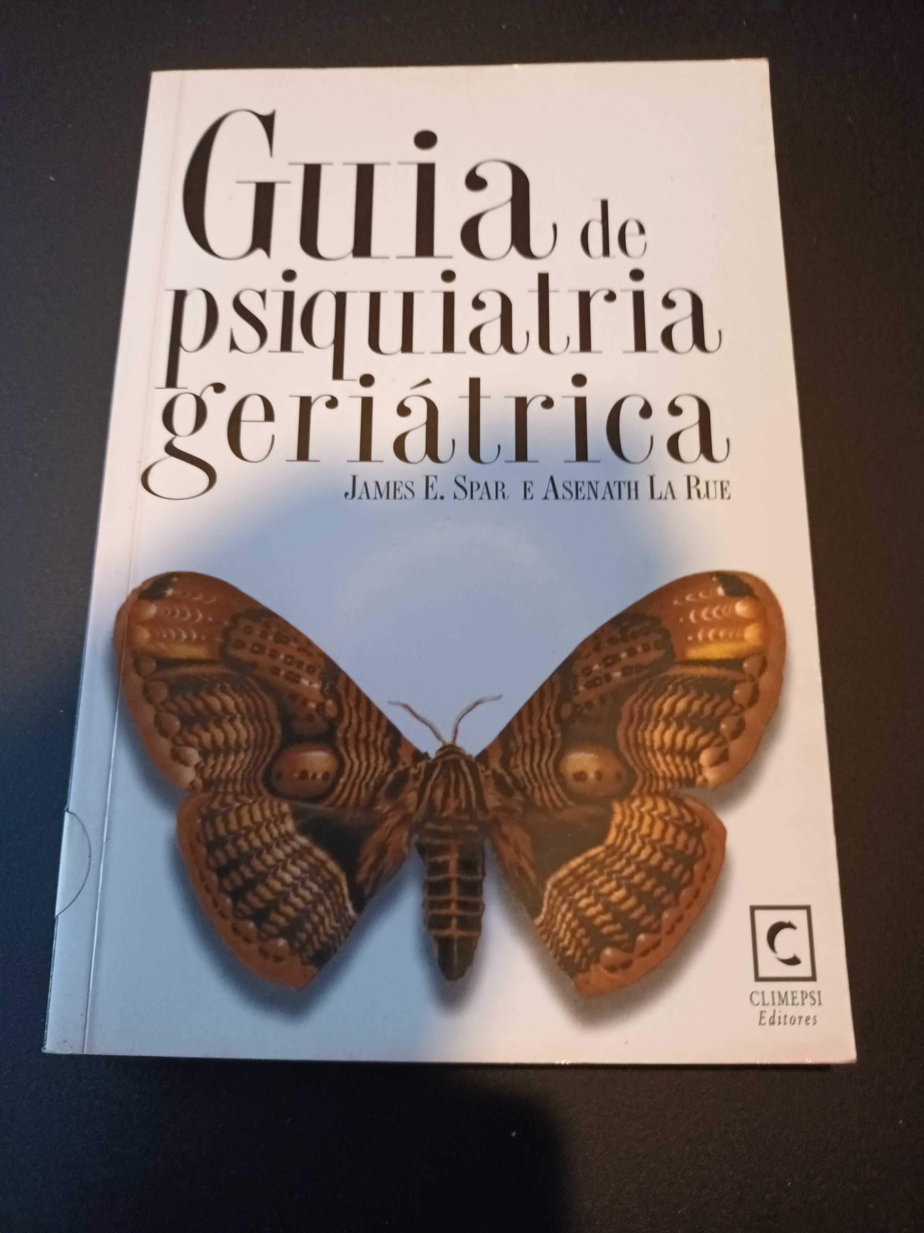 "Guia de Psiquiatria Geriátrica" por James Spar e Asenath la Rue
