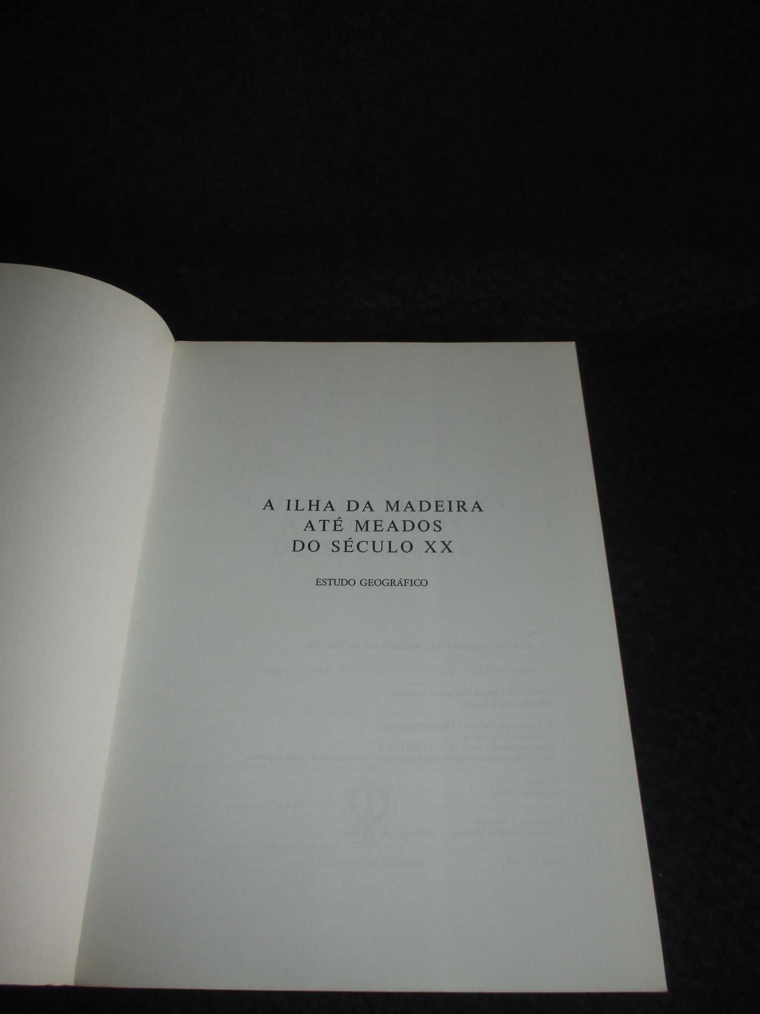 Livro A Ilha da Madeira até meados do século XX Estudo Geográfico