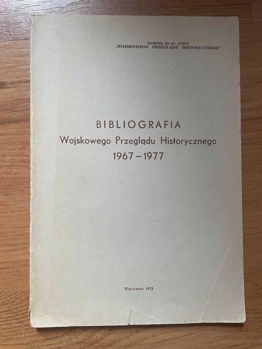 Bibliografia Wojskowego Przeglądu Historycznego 1967-77