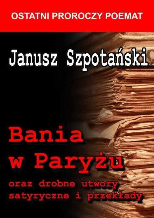 Bania w Paryżu drobne utwory satyryczne przekłady Szpotański nowa