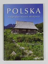 Polska. Najpiękniejsze miejsca