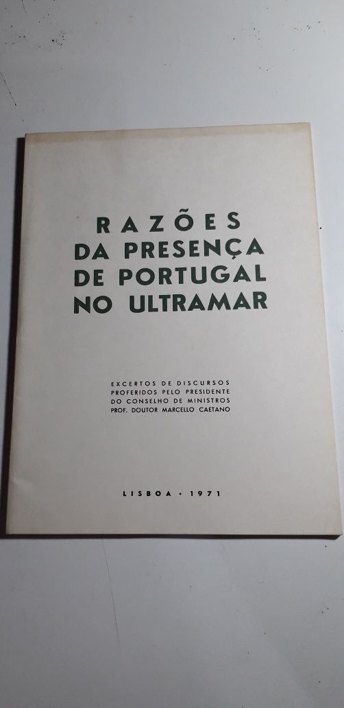 Razões da Presença de Portugal no Ultramar (1971, Discursos)