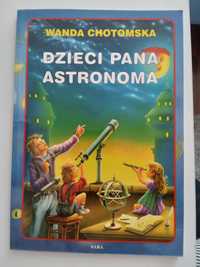 Wanda Chotomska ,,Dzieci Pana Astronoma"- lektura szkolna