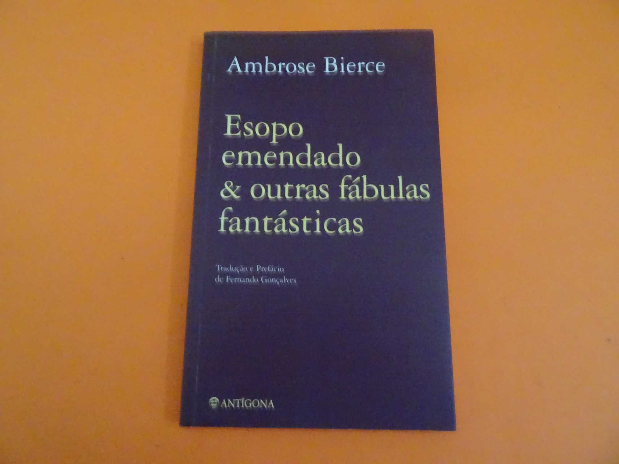 Esopo emendado & outras fábulas fantásticas - Ambrose Bierce