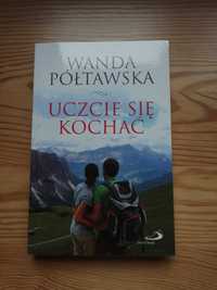 "Uczcie się kochać" - Wanda Półtawska