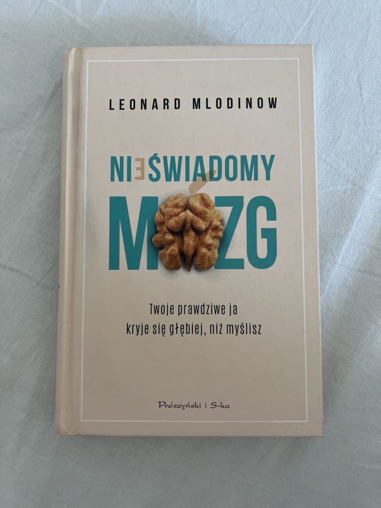 Nieświadomy mózg - twoje prawdziwe ja kryje sie glebiej niz myslisz