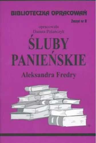 Biblioteczka opracowań nr 008 Śluby Panieńskie