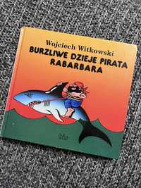 "Burzliwe dzieje pirata Rabarbara"