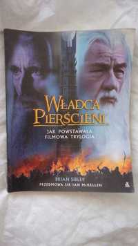 Władca Pierścieni Jak powstawała filmowa trylogia