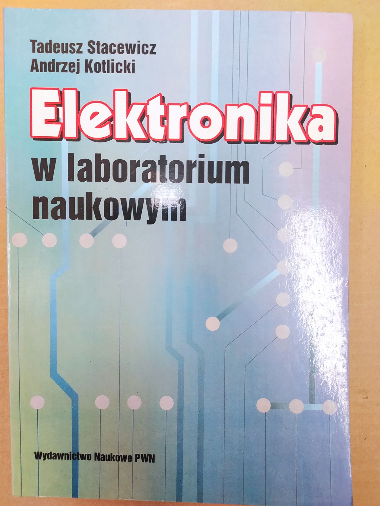 Elektronika w laboratorium naukowym, Stacewicz, Kotlicki