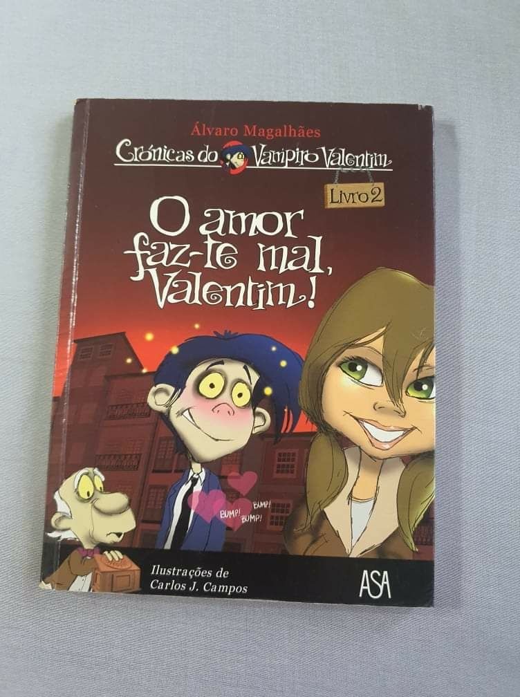 Crónicas do Vampiro Valentim "O amor faz-te mal, Valentim!"