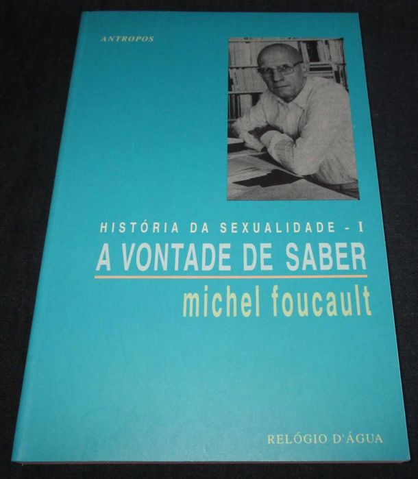 Livro História da Sexualidade I A Vontade de Saber