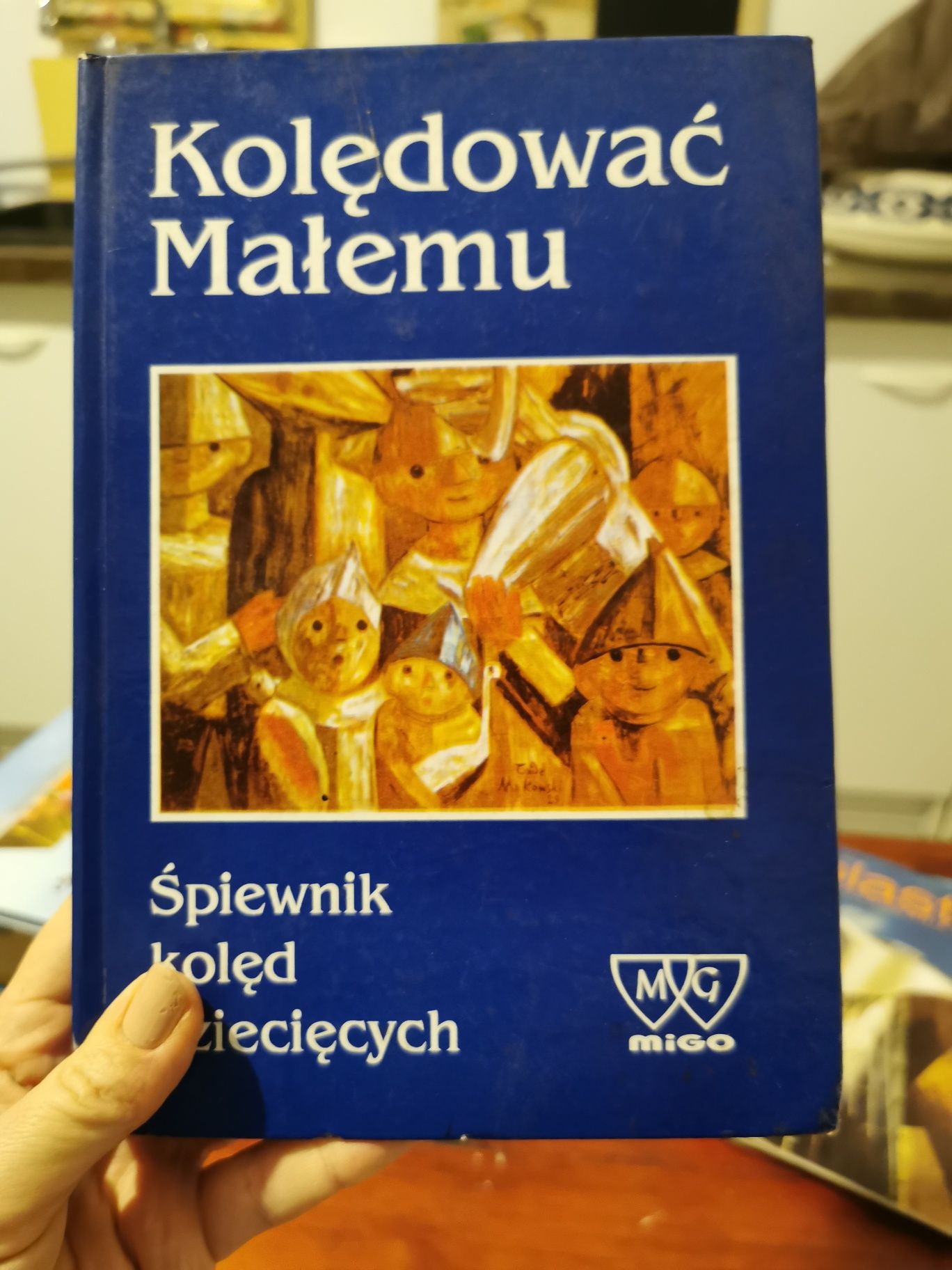 Kolędować Małemu śpiewnik kolęd
