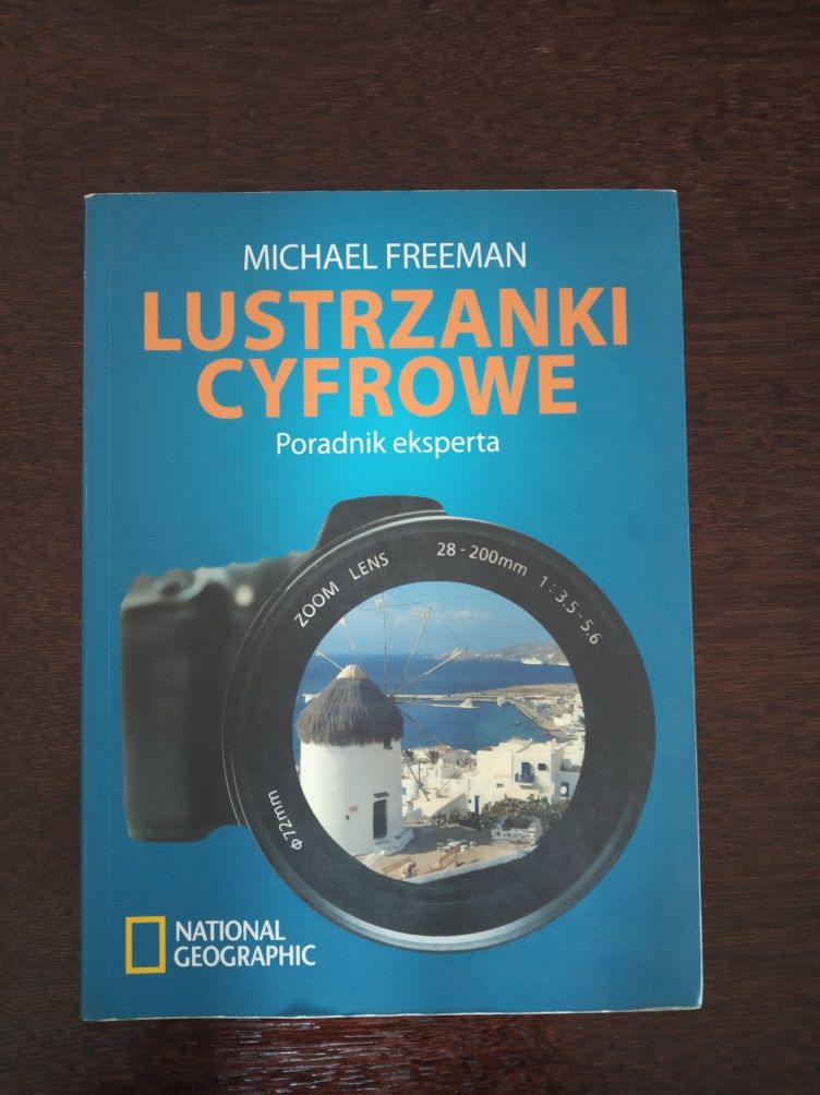 Książka " Lustrzanki cyfrowe " Michael Freeman