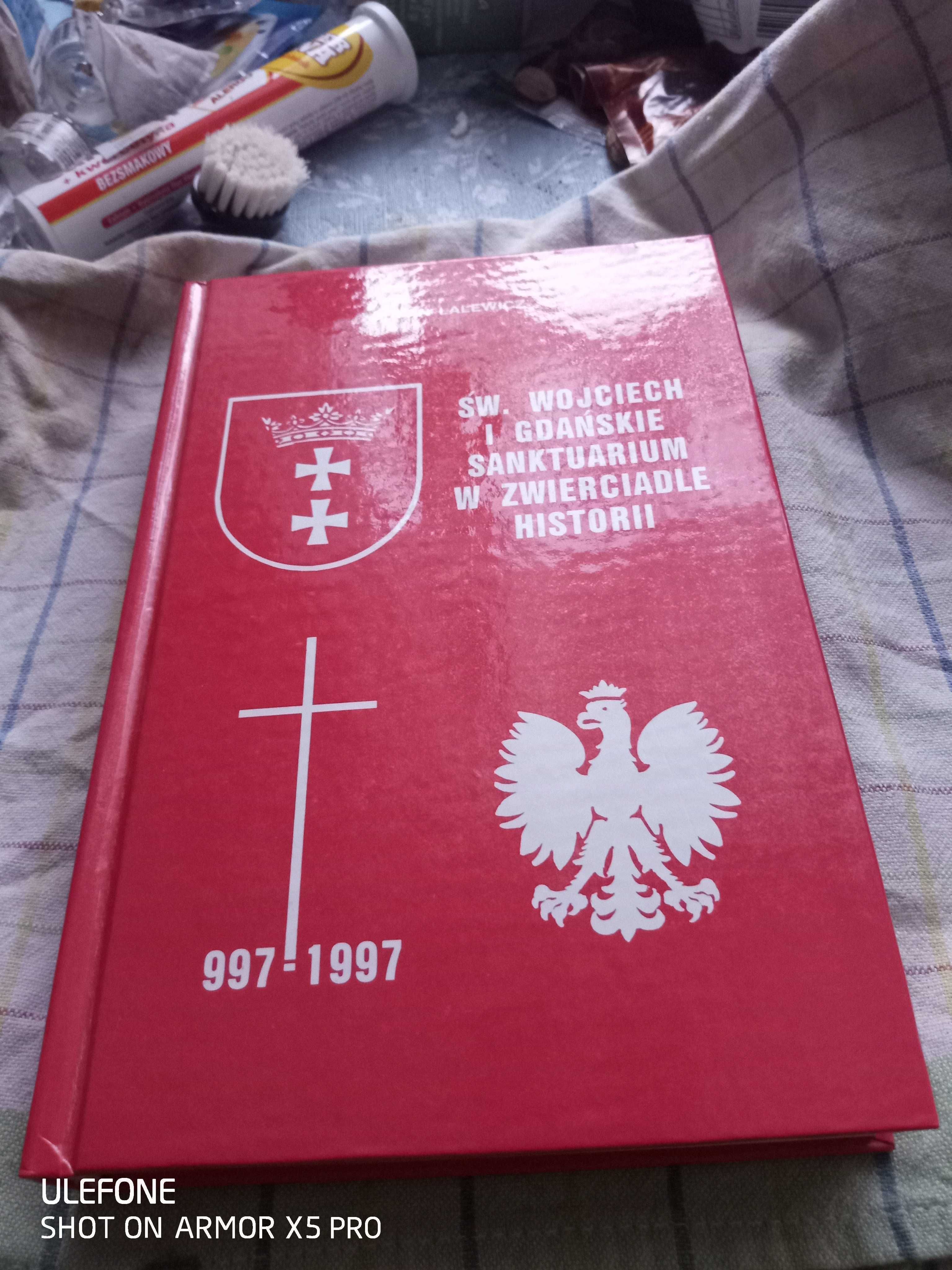 Ks. Lalewicz. Św. Wojciech i Gdańskie sanktuarium. Autograf autora.