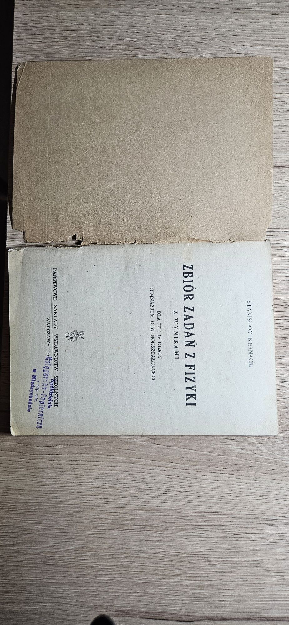 ,,Zbiór zadań z fizyki z wynikami " Stanisław Biernacki