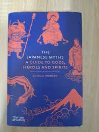 The Japanese Myths A guide to gods, heroes and spirits