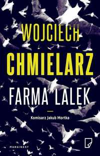 Farma Lalek, Wojciech Chmielarz