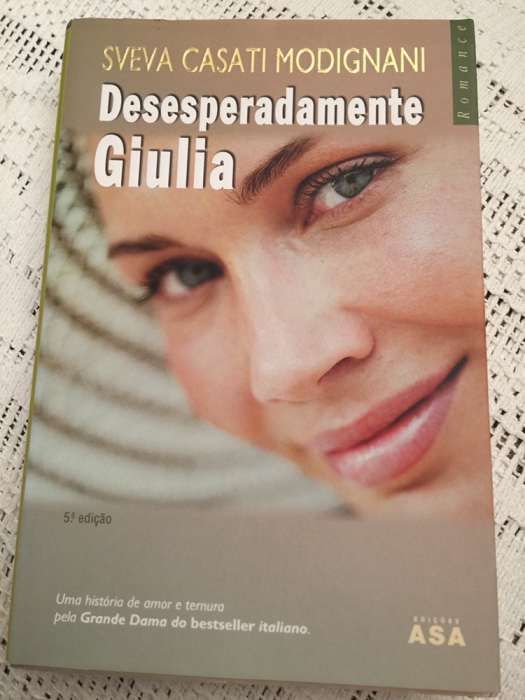 Livro - Desesperadamente Giulia - Sveva Casati Modignani