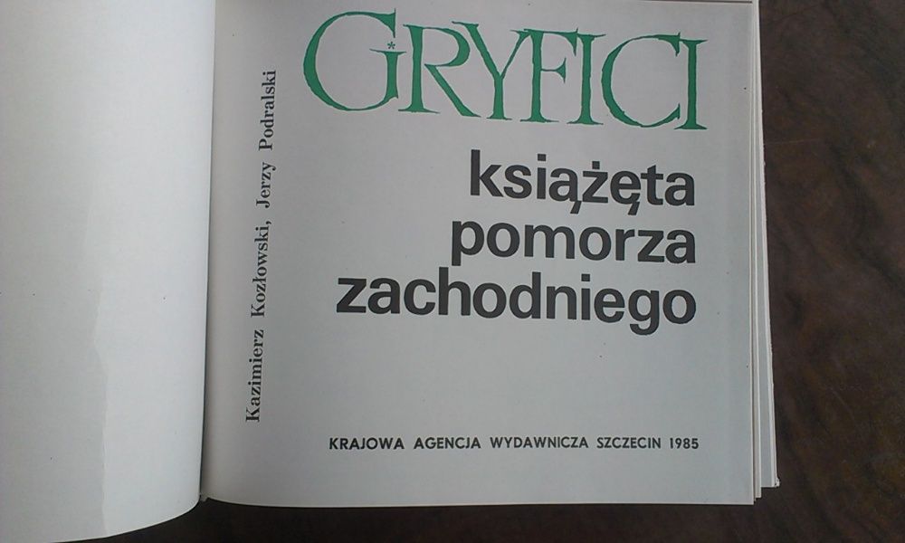 GRYFICI książęta pomorza zachodniego Kozłowski Podralski