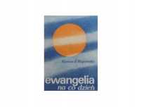 Ewangelia Na Co Dzień R E Rogowski