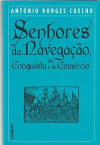 Senhores da navegação, da conquista e do comércio- Borges Coelho