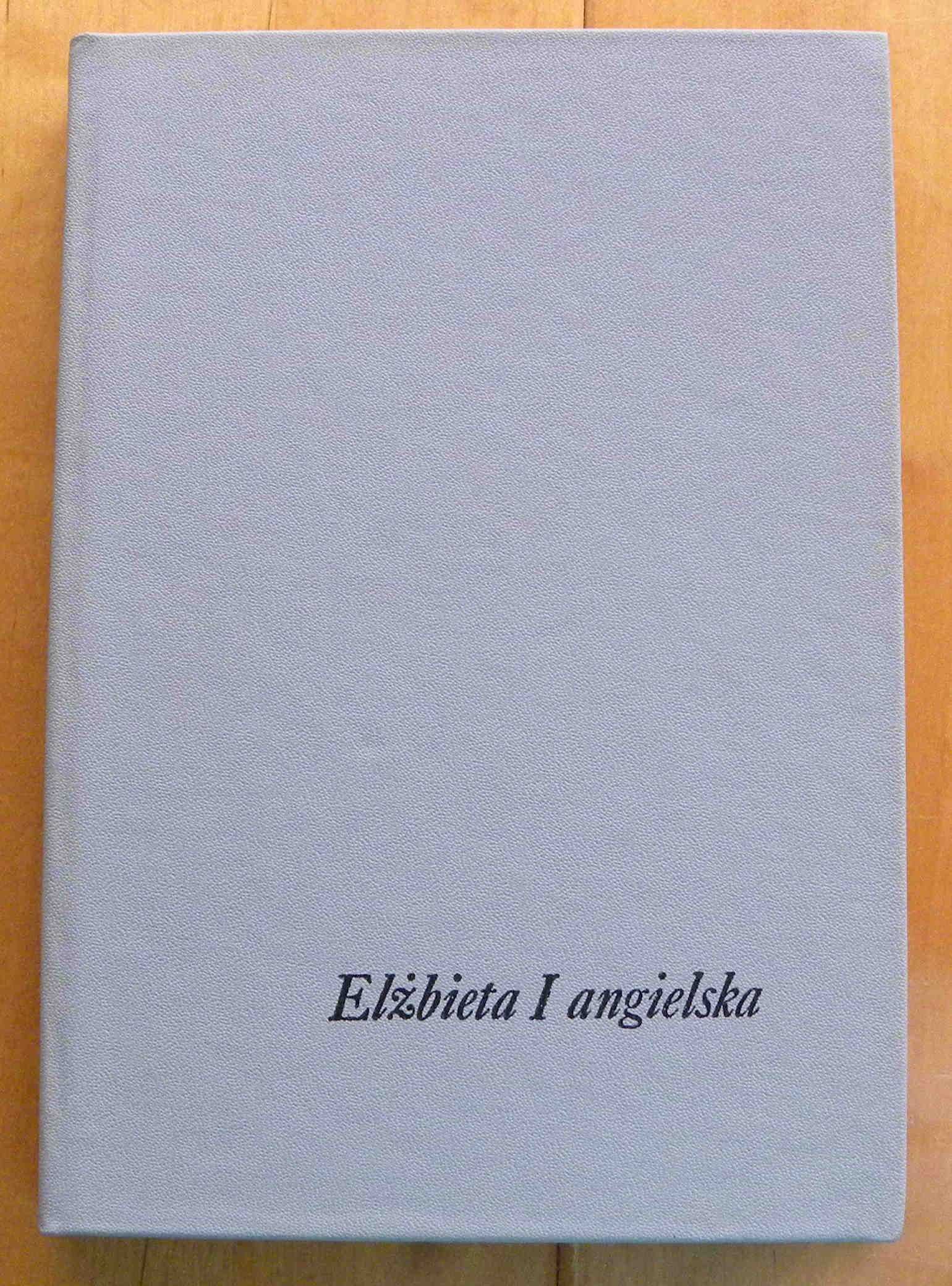 George Bidwell Elżbieta I angielska najcenniejszy klejnot