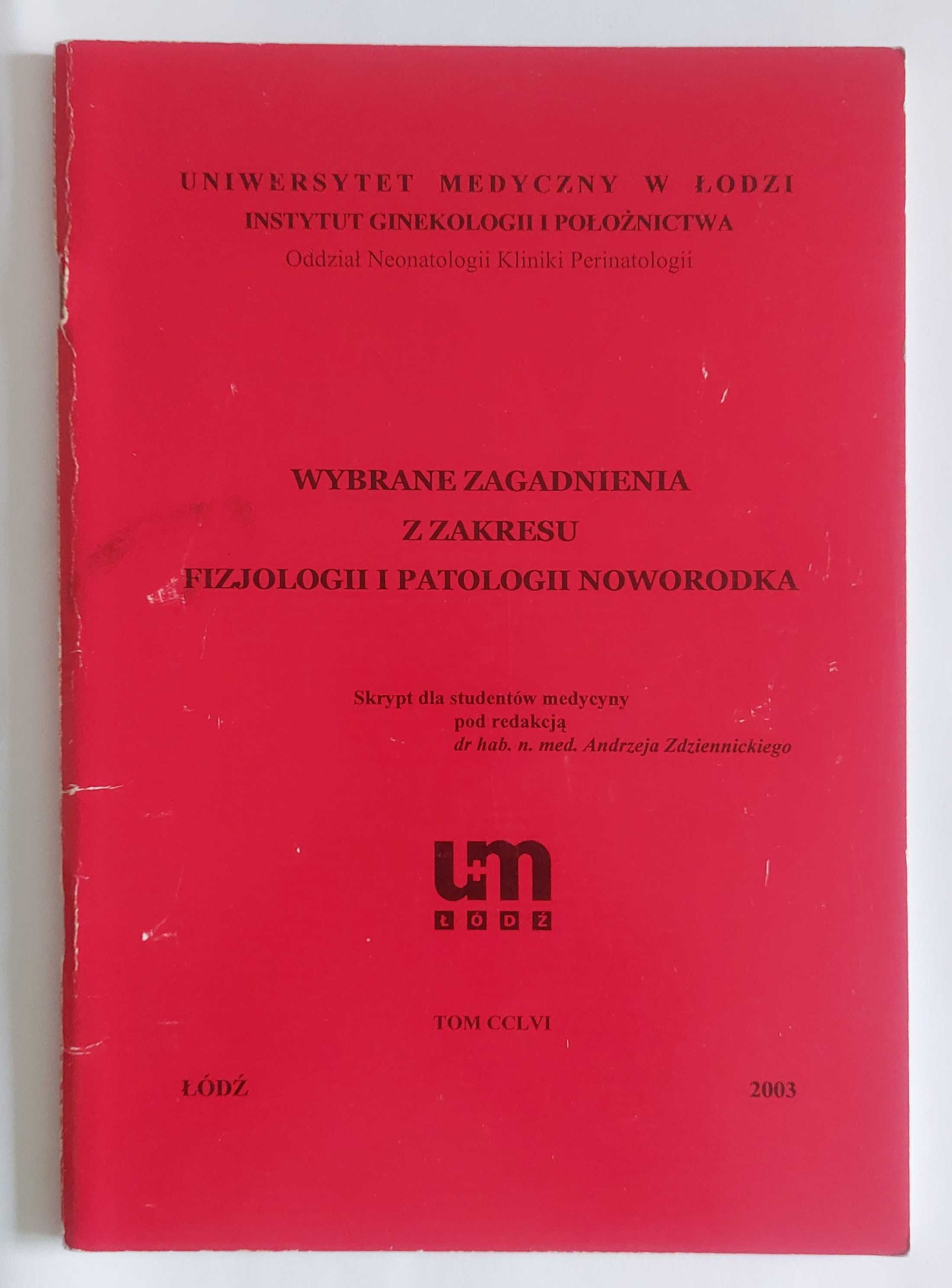 Wybrane zagadnienia z zakresu fizjologii i patologii noworodka