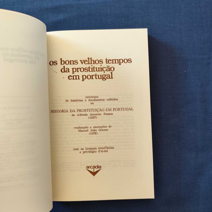 Alfredo Amorim Pessoa - Bons velhos tempos da prostituição em Portugal
