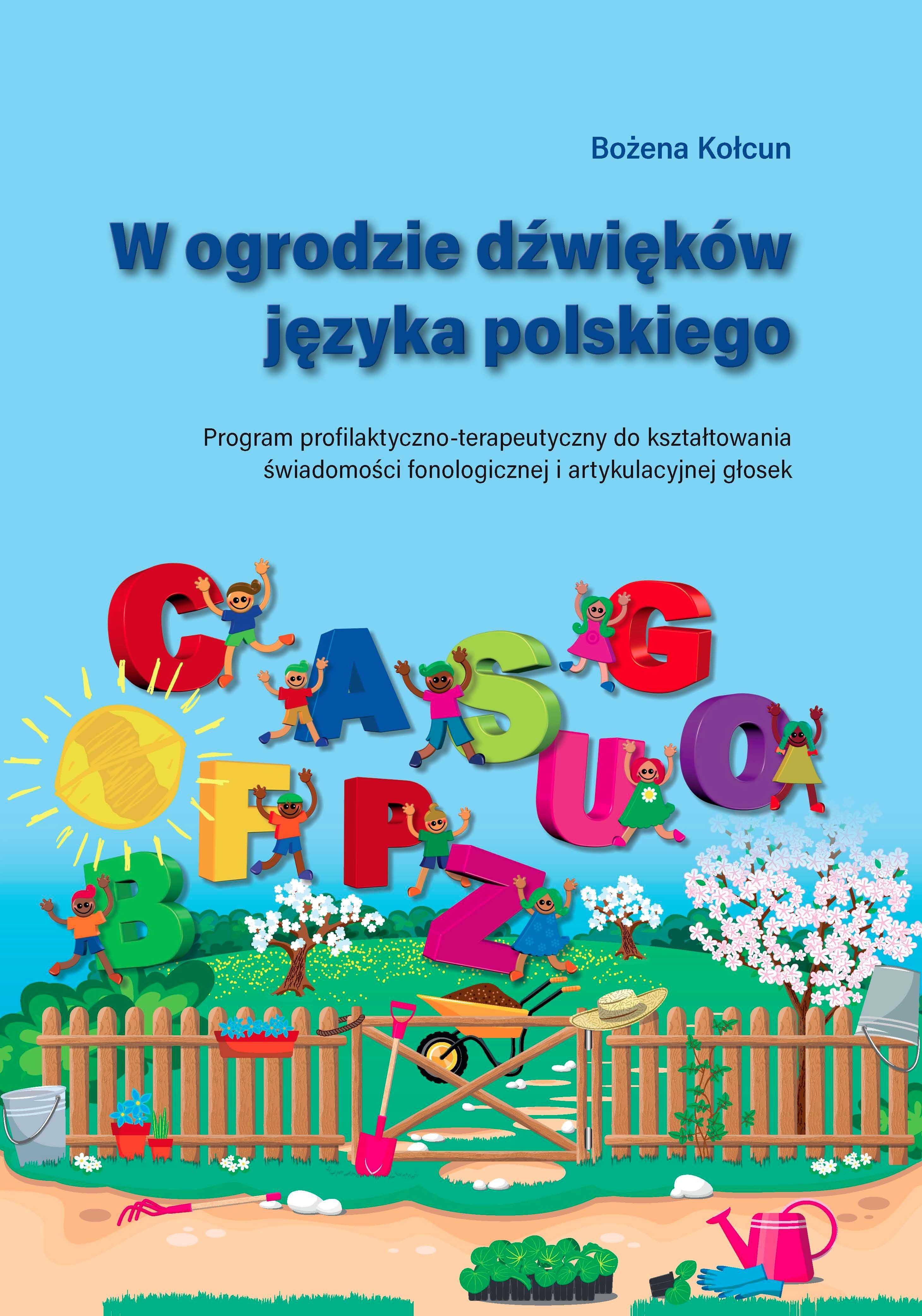 Język polski - W ogrodzie dźwięków - profilaktyczno-terapeutyczne  HIT