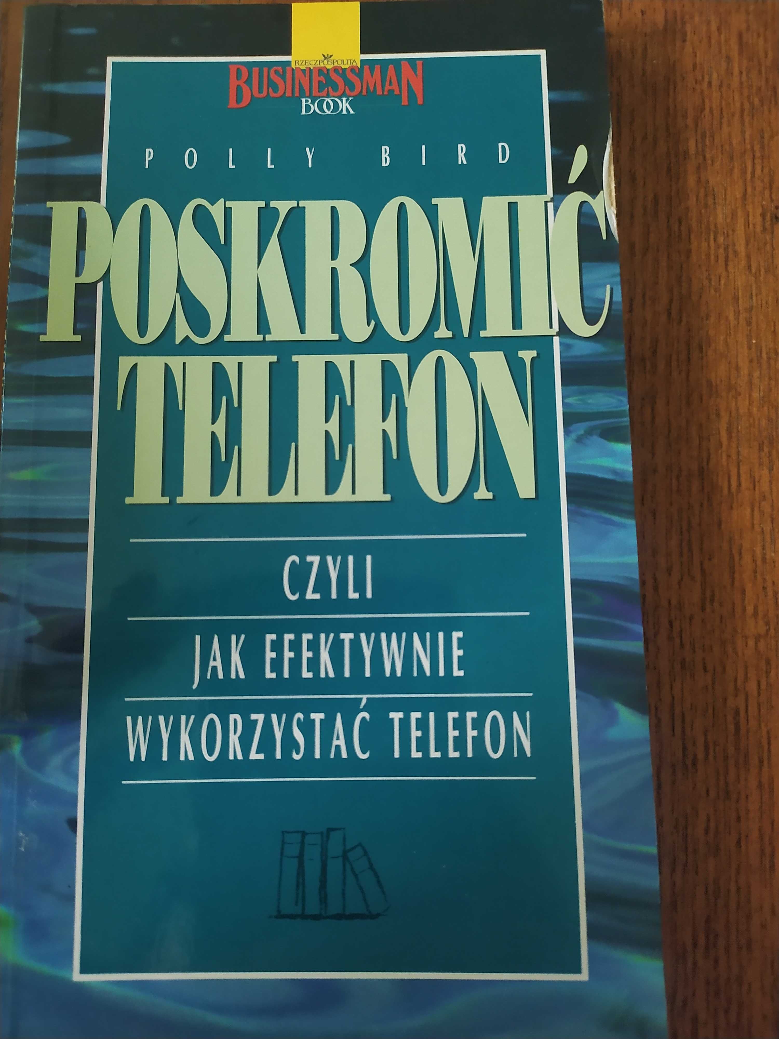 Poskromić telefon. Polly Bird