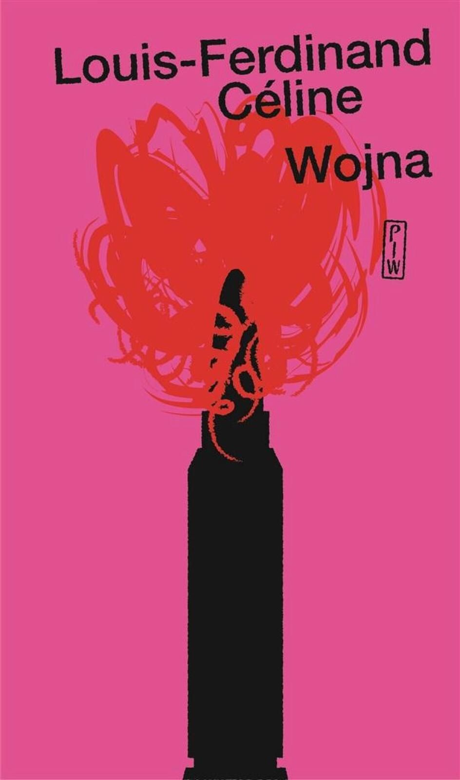 Wojna Państwowy Instytut Wydawniczy Louis-Ferdinand Cline Rok wydania