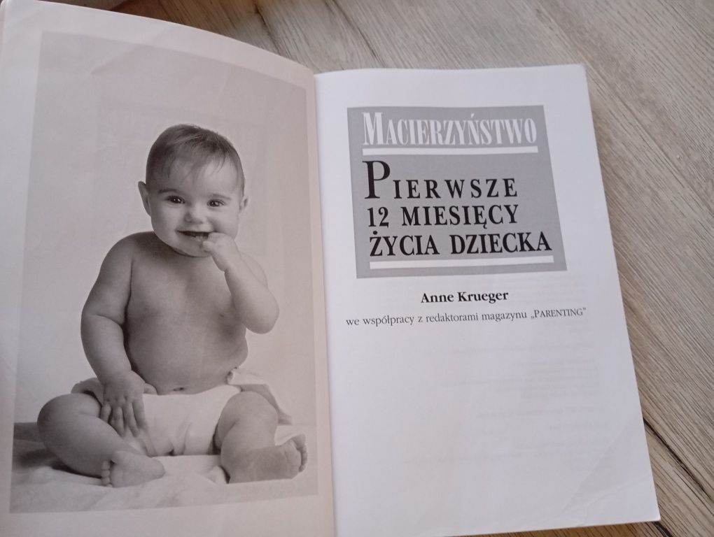 Macierzyństwo, pierwsze 12 miesięcy życia dziecka Anne Krueger
