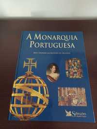 A Monarquia Portuguesa - Selecções Reader’s Digest - Novo