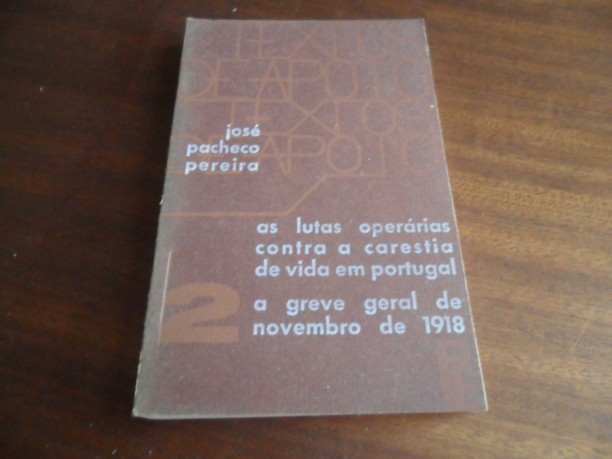 "As Lutas Operárias Contra a Carestia de Vida em Portugal" J P Pereira